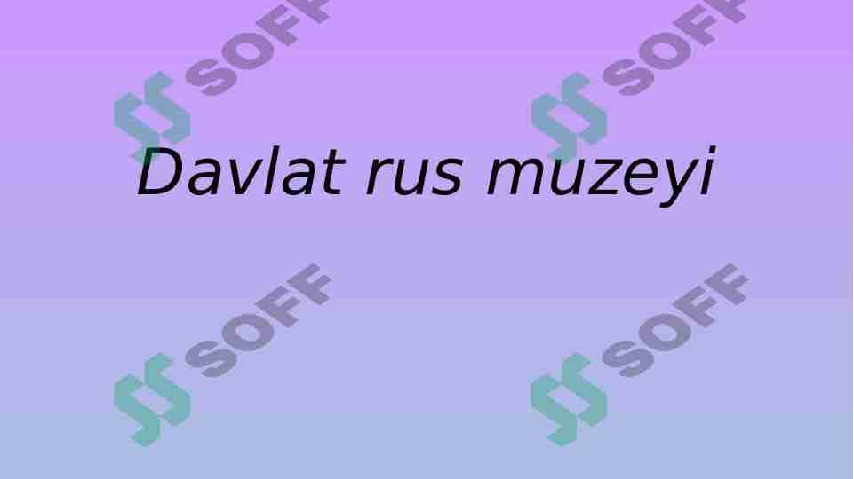 Davlat rus muzeyi 1