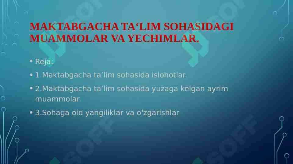 Maktabgacha ta'lim sohasida muammo va yechimlar 1