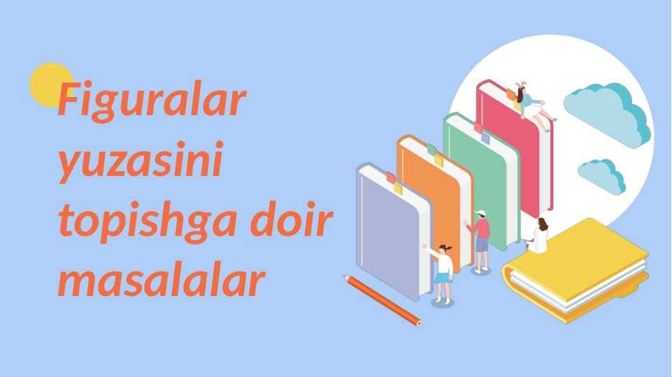 Figuralar yuzasini topish.