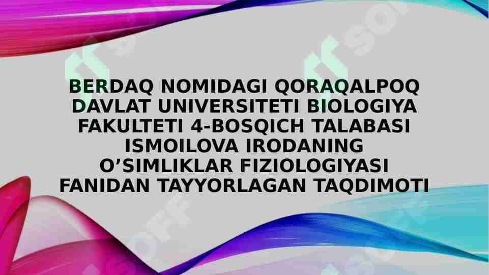 Fitoxrom sistemasi va uning o’simliklarning o’sishi va rivojlanishidagi o’rni