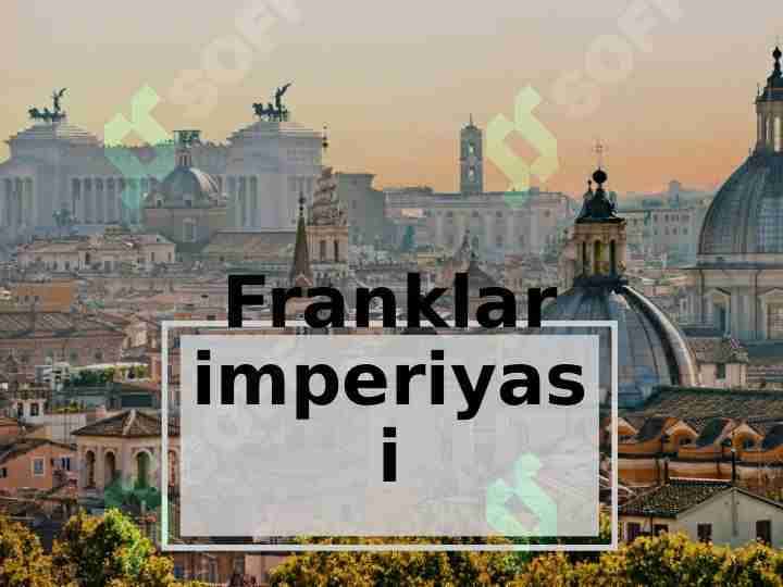 Franklar imperiyasi 1