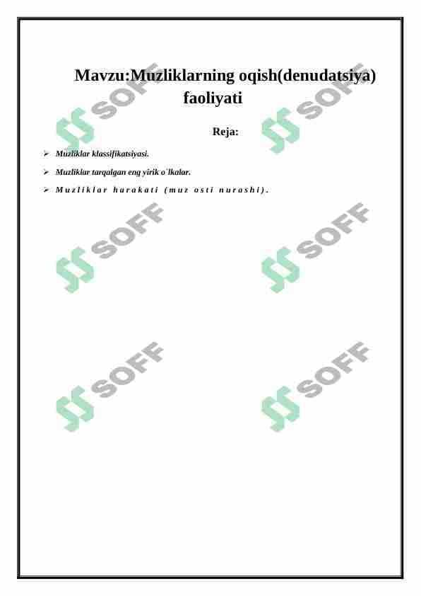 Muzliklarning oqish(denudatsiya) faoliyati 1
