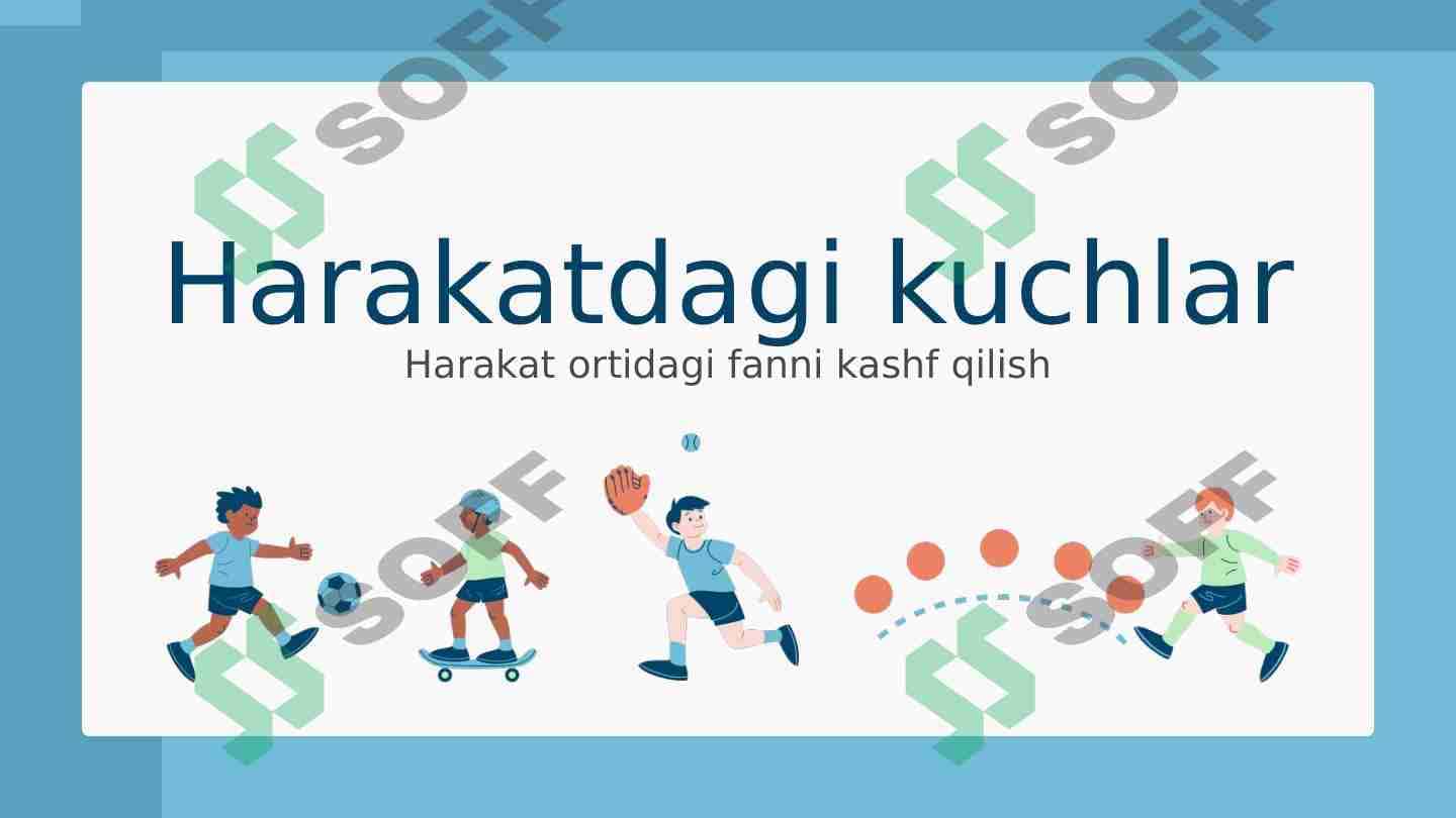 Harakatdagi kuchlar 1