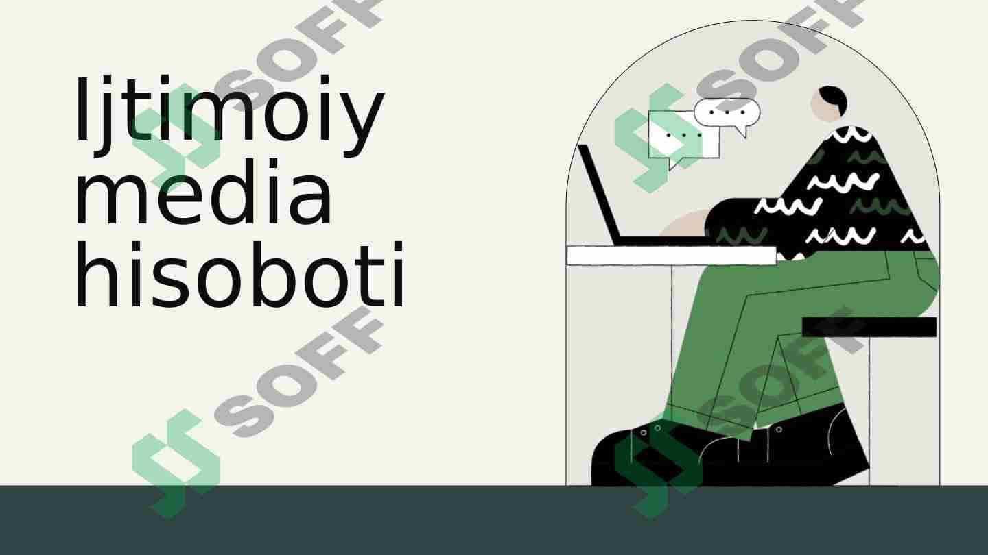 Ijtimoiy media hisoboti 1
