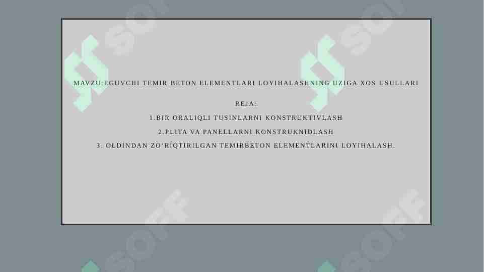 EGUVCHI TEMIR BETON ELEMENTLARI LOYIHALASHNING UZIGA XOS USULLARI 1