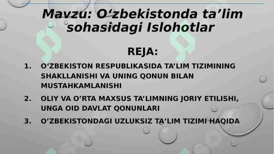 Oʻzbekistonda taʼlim sohasidagi Islohotlar 1