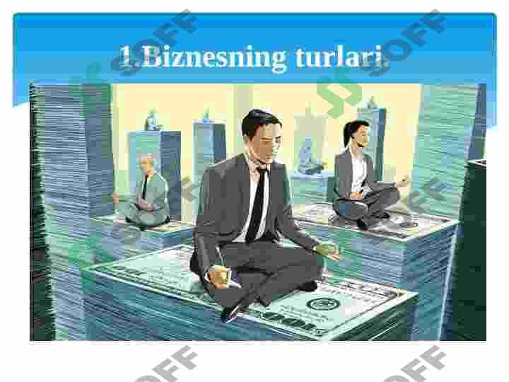 BIZNES VA TADBIRKORLIK FAOLIYATINING TURLARI 2