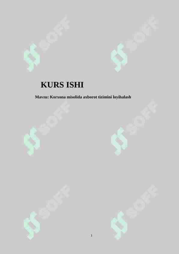 Korxona misolida axborot tizimini loyihalash 1