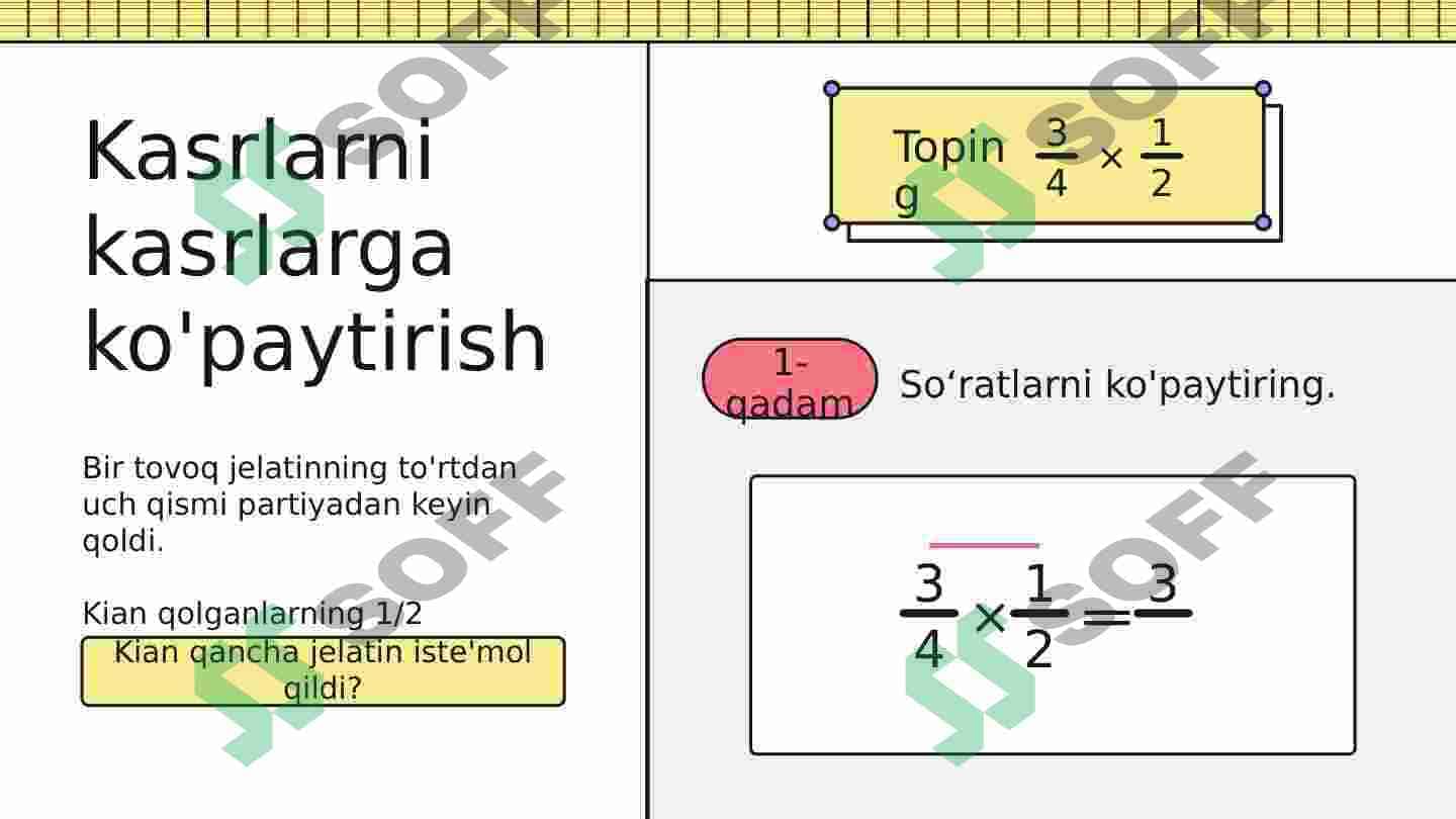 Kasrlarni ko'paytirish 5