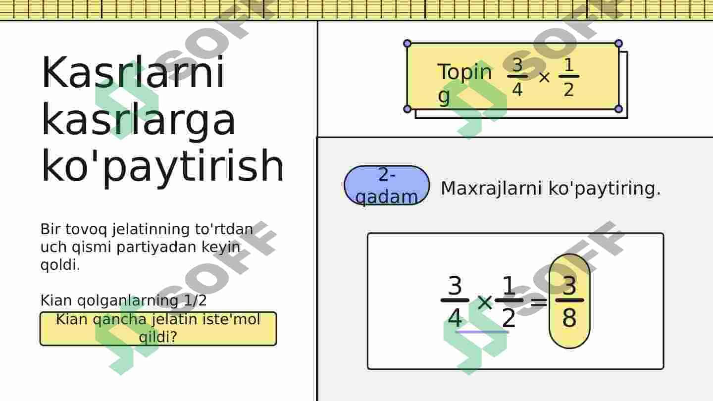Kasrlarni ko'paytirish 6