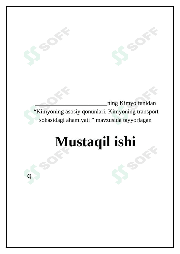 Kimyoning asosiy qonunlari. Kimyoning transport sohasidagi ahamiyat 1