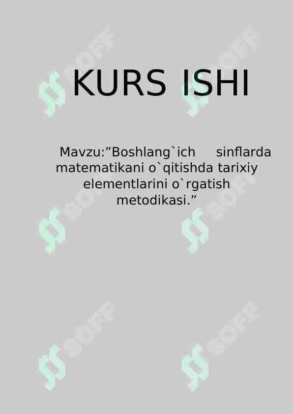 ”Boshlang`ich 	sinflarda matemtilani o'qitishda tarixiy elementlarini o`rgatish metodikasi.” 1