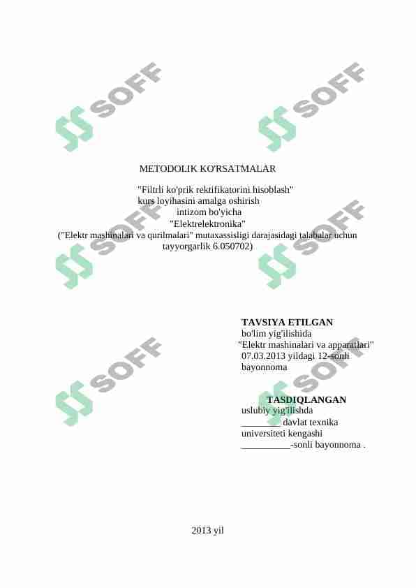 METODOLIK KO'RSATMALAR Filtrli ko'prik rektifikatorini hisoblash kurs loyihasini amalga oshirish intizom bo'yicha Elektrelektronika