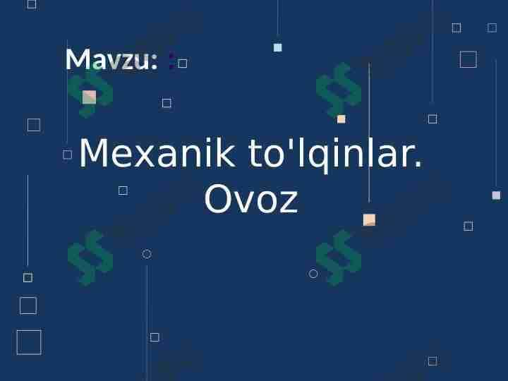 Mexanik to'lqinlar. 1