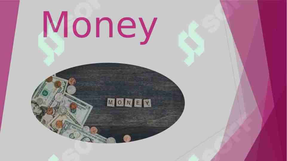 Money