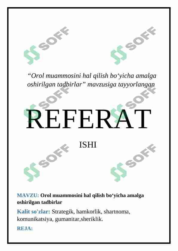 Orol muammosini hal qilish boʻyicha amalga oshirilgan tadbirlar 1