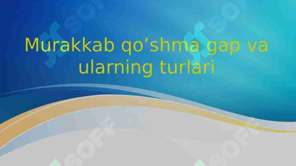 Murakkab qo'shma gap 1