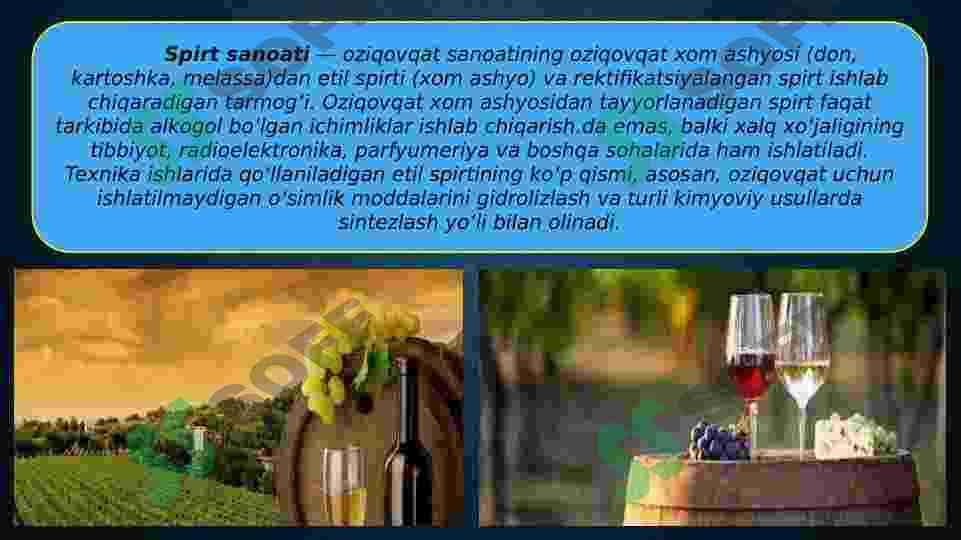 Spirt ishlab chiqarish uchun ishlatiladigan xom-ashyolar va uning kilassifikatsiyasi. 2