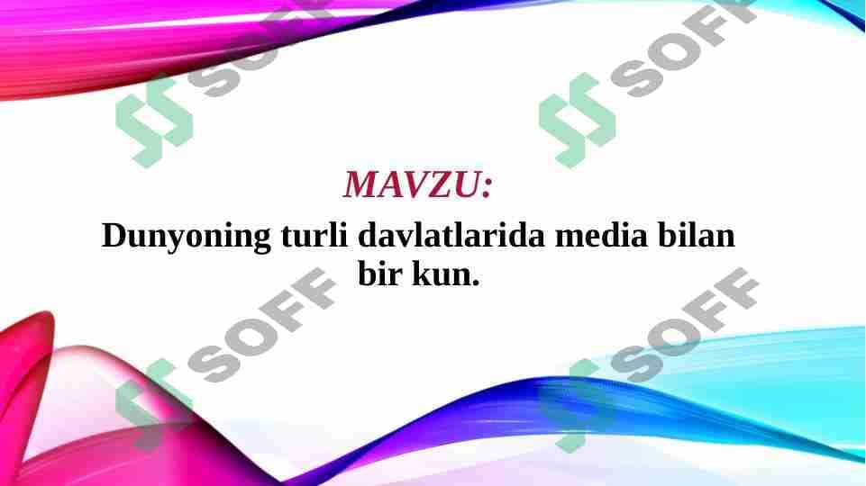 Dunyoning turli davlatlarida media bilan bir kun 1