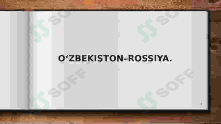O‘ZBEKISTON–ROSSIYA. 4
