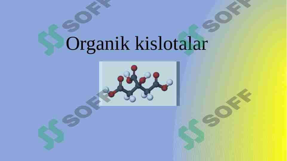 Organik kislotalar 1