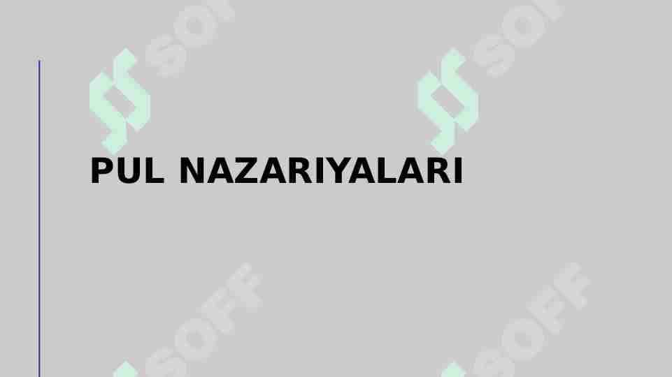 Pul nazariyalari 1