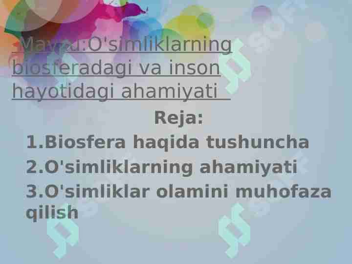 O'simliklarning biosferadagi va inson hayotidagi ahamiyati 1