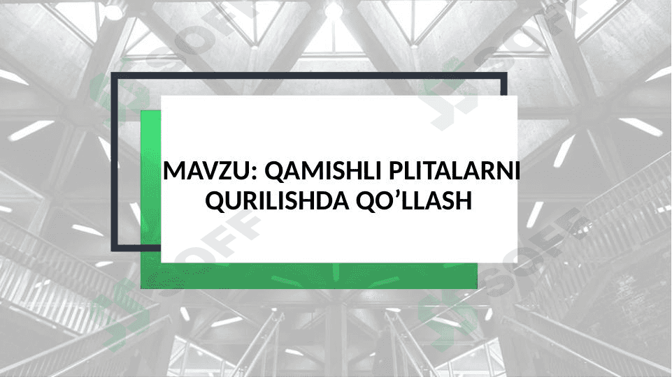 Qamishli plitalarni qurilishda qo’llash 1