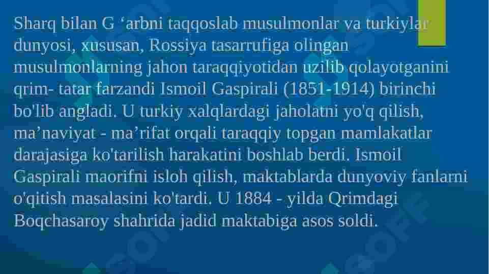 Turkiston jadidlari ilgari surgan  g’oyalar, ma’rifiy qarashlar va ularning  mazmun va mohiyati 4
