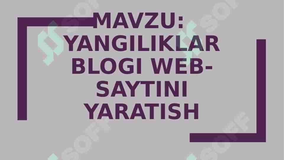 YANGILIKLAR BLOGI WEB-SAYTINI YARATISH