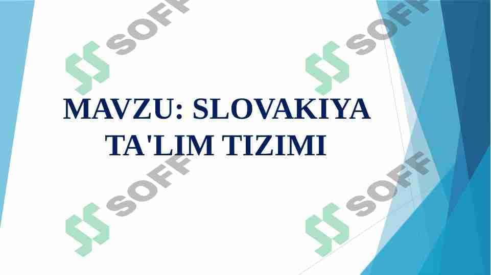 SLOVAKIYA TA'LIM TIZIMI 1