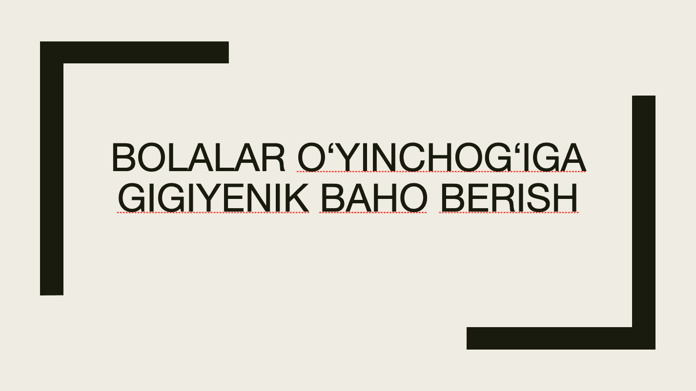 Bolalar oʻyinchogʻiga gigiyenik baho berish 1