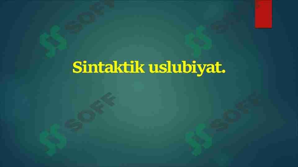 Sintaktik uslubiyat 1