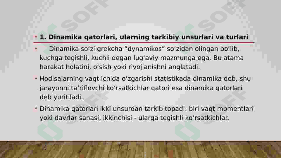 Rivojlanish qonuniyatlarini oʻrganishda dinamika qatorlari ahamiyati. 3
