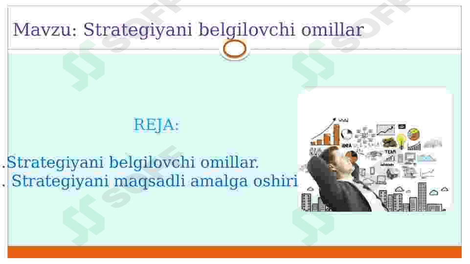 Strategiyani belgilovchi omillar 2