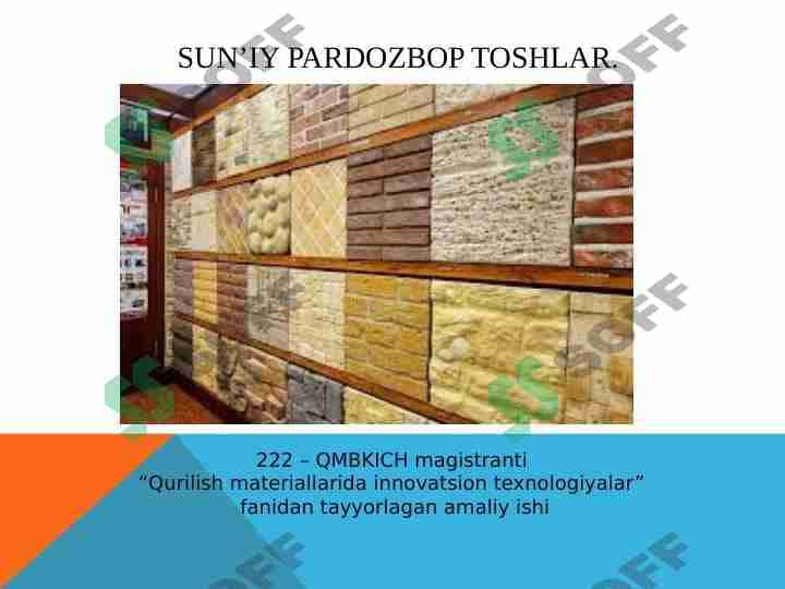 Sun’iy pardozbop toshlar 1