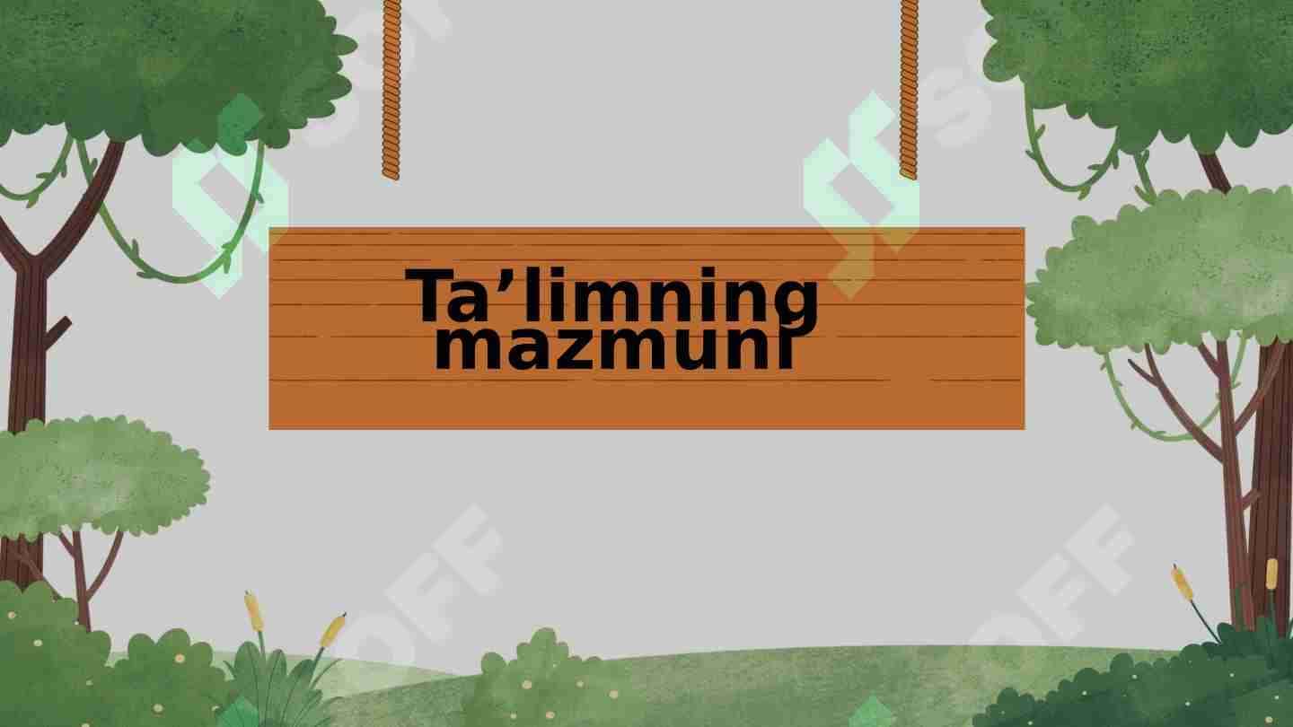 Ta’limning mazmuni 1