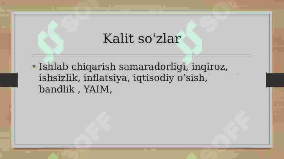 Iqtisodiyotda ish samaradorligi. Iqtisodiy omillarni tasiri. Inqiroz 3