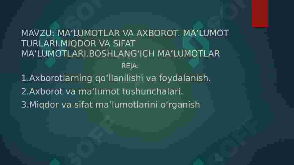 Ma'lumotlar va axborotlar. Ma'lumot turlari. Miqdor va sifat ma'lumotlari. 2