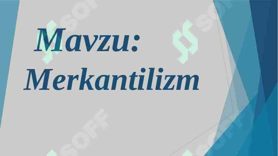 Merkantilizm 1