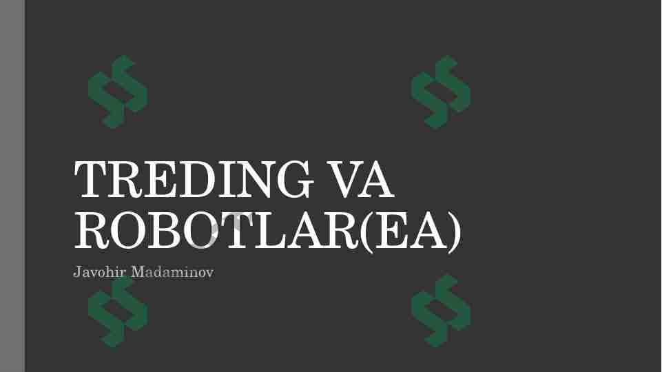 Treding va Robotlar(EA) 1
