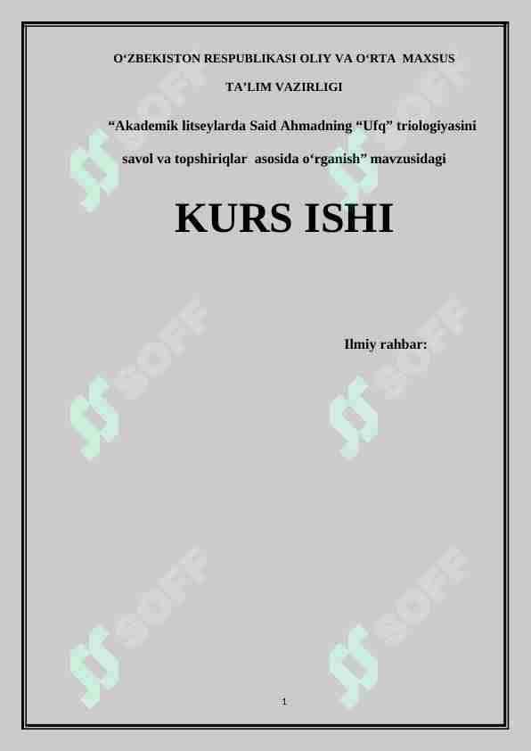 Akademik litseylarda Said Ahmadning “Ufq” triologiyasini savol va topshiriqlar  asosida o‘rganish