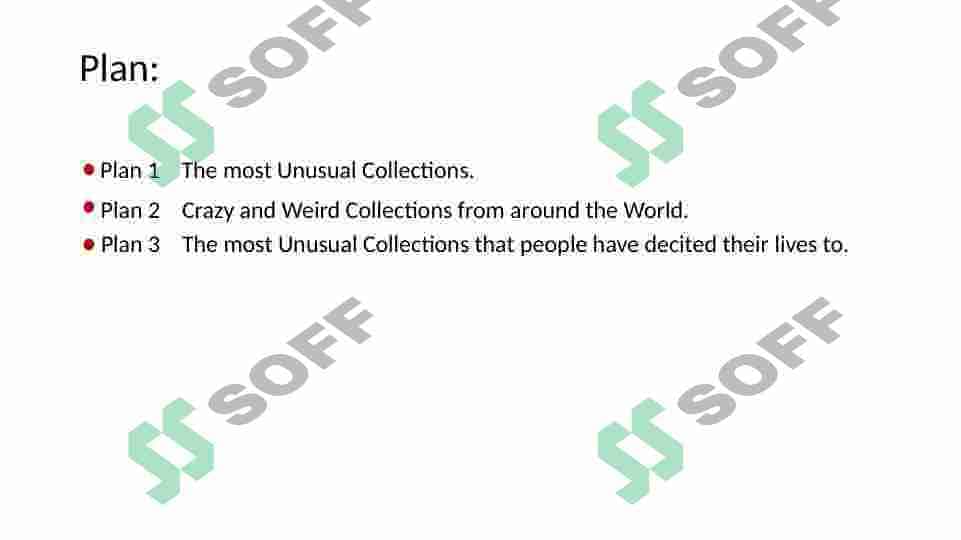 Unusual collections. 2