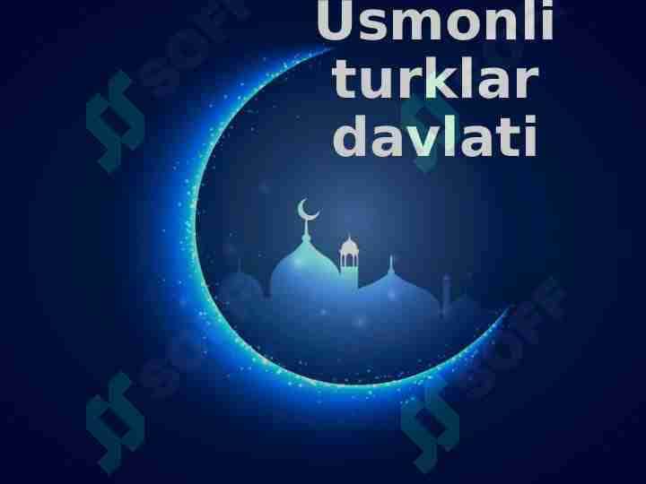 Usmonli  Turk davlati 1