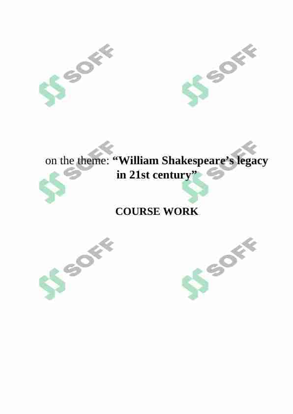 William Shakespeare’s legacy in 21st century 1