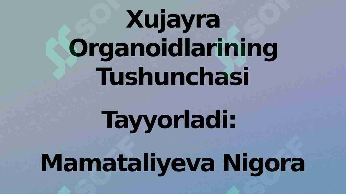 Xujayra Organoidlarining Tushunchasi 1