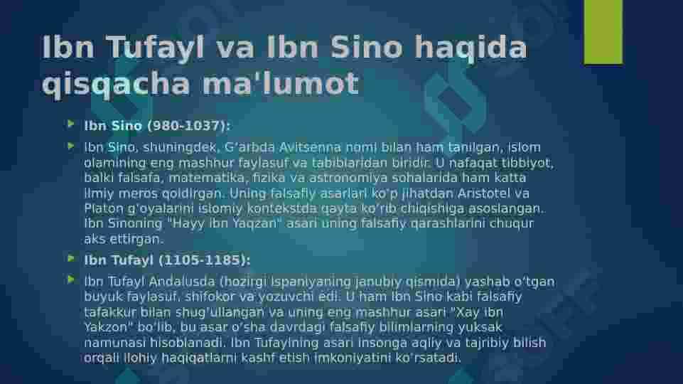 Ibn Tufayl va Ibn Sinoning “Xay ibn Yakzon o’g’li” risolasini qiysiy tahlil etish va esse tayyorlash. 3