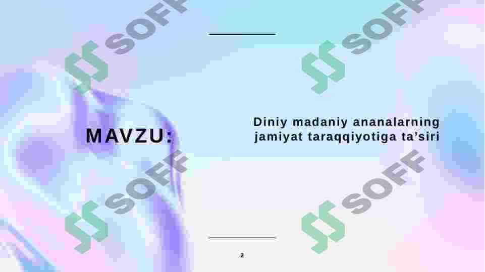 Diniy madaniy ananalarning jamiyat taraqqiyotiga ta’siri 2