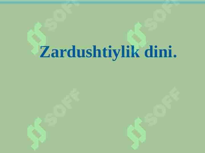 Zardushtiylik dini. 1