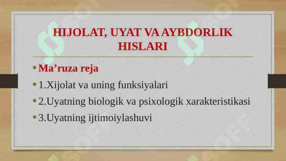 HIJOLAT, UYAT VA AYBDORLIK HISLARI